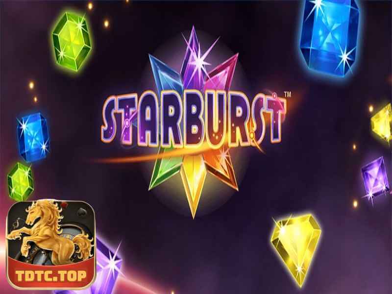 Chơi Slot Game Starburst Luôn Thắng Tại TDTC
